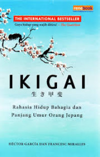 Image of Ikigai: Rahasia Hidup Bahagia